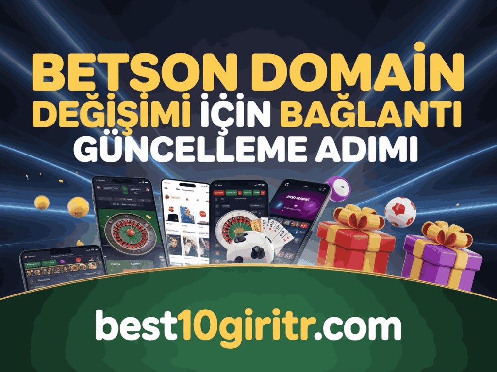 betson domain degisimi icin baglanti guncelleme adimi
