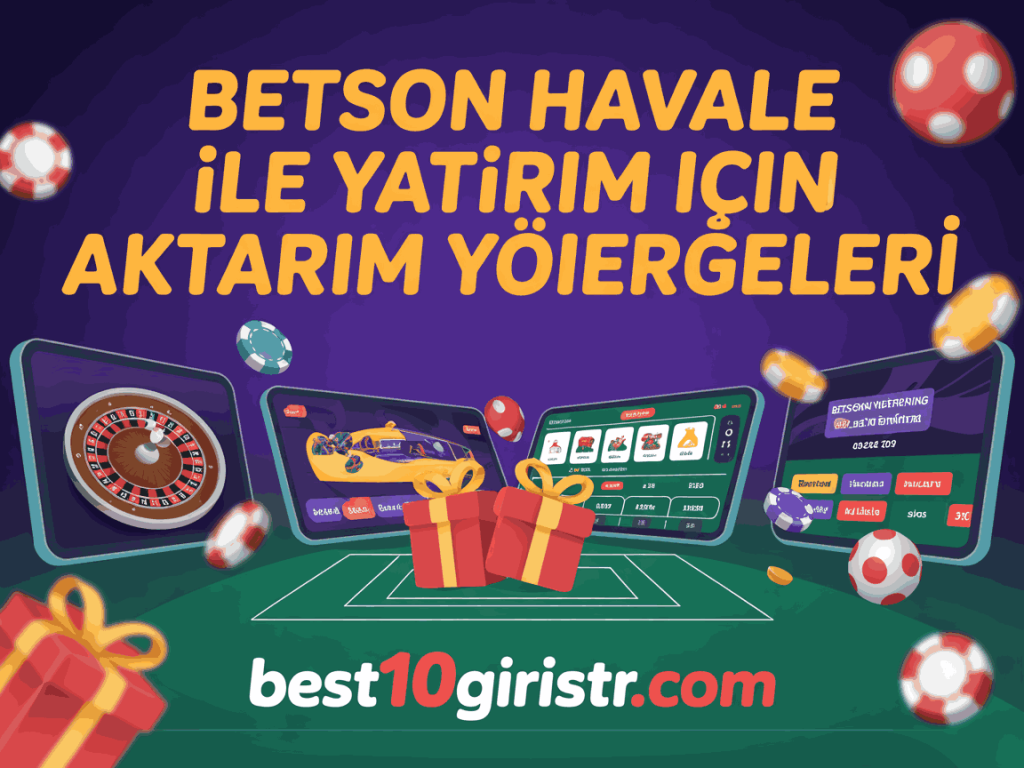 betson havale ile yatirim icin aktarim yonergeleri